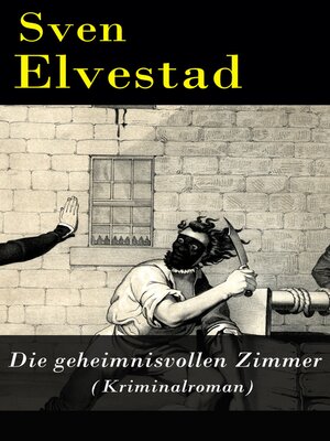 cover image of Die geheimnisvollen Zimmer (Kriminalroman)